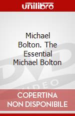 Michael Bolton. The Essential Michael Bolton dvd