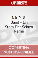 Nik P. & Band - Ein Stern Der Seinen Name dvd