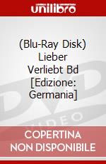 (Blu-Ray Disk) Lieber Verliebt Bd [Edizione: Germania] brd