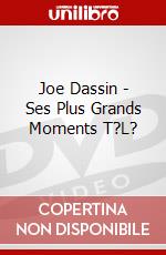 Joe Dassin - Ses Plus Grands Moments T?L? dvd