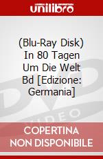 (Blu-Ray Disk) In 80 Tagen Um Die Welt Bd [Edizione: Germania] brd