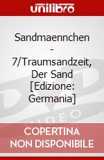 Sandmaennchen - 7/Traumsandzeit, Der Sand [Edizione: Germania] dvd