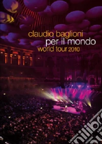 Claudio Baglioni - Per Il Mondo - World Tour 2010 dvd