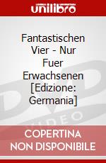 Fantastischen Vier - Nur Fuer Erwachsenen [Edizione: Germania] dvd