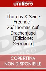 Thomas & Seine Freunde - 26/Thomas Auf Drachenjagd [Edizione: Germania] dvd