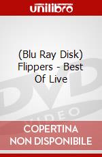 (Blu Ray Disk) Flippers - Best Of Live dvd