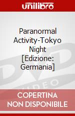 Paranormal Activity-Tokyo Night [Edizione: Germania] dvd