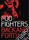 Foo Fighters - Back And Forth dvd