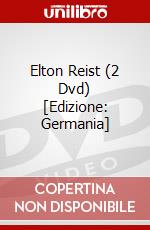 Elton Reist (2 Dvd) [Edizione: Germania] dvd
