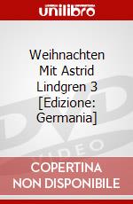 Weihnachten Mit Astrid Lindgren 3 [Edizione: Germania] dvd
