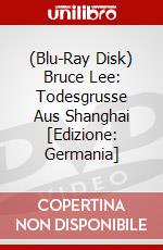 (Blu-Ray Disk) Bruce Lee: Todesgrusse Aus Shanghai [Edizione: Germania] brd