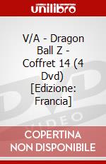 V/A - Dragon Ball Z - Coffret 14 (4 Dvd) [Edizione: Francia] dvd