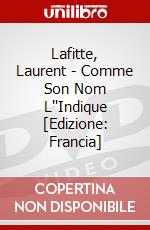 Lafitte, Laurent - Comme Son Nom L''Indique [Edizione: Francia] dvd