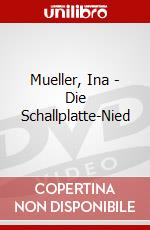 Mueller, Ina - Die Schallplatte-Nied dvd