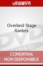 Overland Stage Raiders dvd