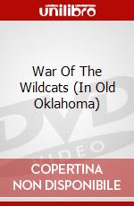 War Of The Wildcats (In Old Oklahoma) dvd