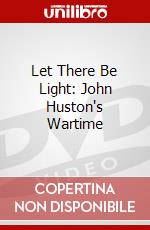 Let There Be Light: John Huston's Wartime dvd