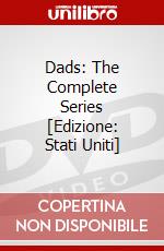 Dads: The Complete Series [Edizione: Stati Uniti] dvd