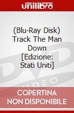 (Blu-Ray Disk) Track The Man Down [Edizione: Stati Uniti] brd