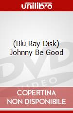 (Blu-Ray Disk) Johnny Be Good brd