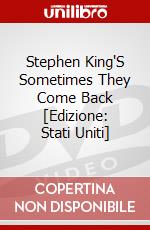 Stephen King'S Sometimes They Come Back [Edizione: Stati Uniti] dvd