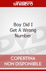 Boy Did I Get A Wrong Number dvd