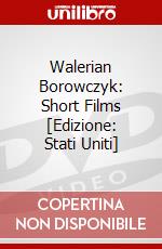 Walerian Borowczyk: Short Films [Edizione: Stati Uniti] dvd