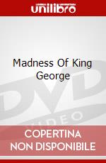 Madness Of King George dvd