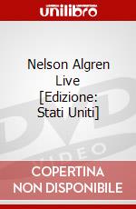 Nelson Algren Live [Edizione: Stati Uniti] dvd