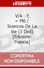 V/A - E = M6 / Sciences De La Vie (3 Dvd) [Edizione: Francia] dvd