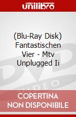 (Blu-Ray Disk) Fantastischen Vier - Mtv Unplugged Ii brd