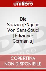 Die Spazierg?Ngerin Von Sans-Souci [Edizione: Germania] dvd