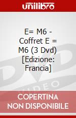 E= M6 - Coffret E = M6 (3 Dvd) [Edizione: Francia] dvd