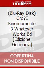 (Blu-Ray Disk) Gro?E Kinomomente 3-Whatever Works Bd [Edizione: Germania] brd