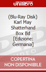 (Blu-Ray Disk) Karl May Shatterhand Box Bd [Edizione: Germania] brd