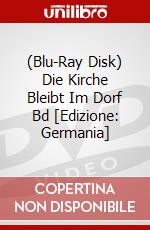 (Blu-Ray Disk) Die Kirche Bleibt Im Dorf Bd [Edizione: Germania] brd