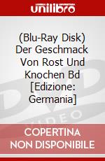 (Blu-Ray Disk) Der Geschmack Von Rost Und Knochen Bd [Edizione: Germania] brd