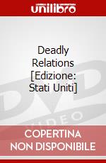 Deadly Relations [Edizione: Stati Uniti] dvd