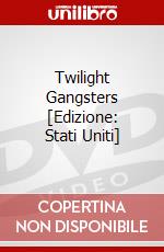 Twilight Gangsters [Edizione: Stati Uniti] dvd