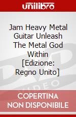 Jam Heavy Metal Guitar Unleash The Metal God Within [Edizione: Regno Unito] dvd