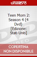 Teen Mom 2: Season 4 (4 Dvd) [Edizione: Stati Uniti] dvd
