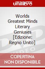 Worlds Greatest Minds Literary Geniuses [Edizione: Regno Unito] dvd