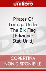 Pirates Of Tortuga Under The Blk Flag [Edizione: Stati Uniti] dvd