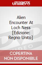 Alien Encounter At Loch Ness [Edizione: Regno Unito] dvd