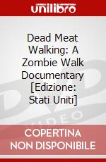 Dead Meat Walking: A Zombie Walk Documentary [Edizione: Stati Uniti] dvd