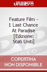 Feature Film - 1 Last Chance At Paradise [Edizione: Stati Uniti] dvd