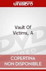 Vault Of Victims, A dvd