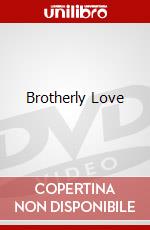 Brotherly Love dvd