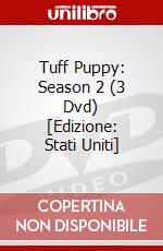 Tuff Puppy: Season 2 (3 Dvd) [Edizione: Stati Uniti] dvd