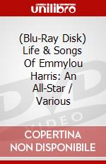(Blu-Ray Disk) Life & Songs Of Emmylou Harris: An All-Star / Various brd